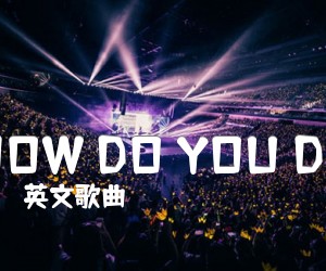 《HOW DO YOU DO吉他谱》_英文歌曲_G调_吉他图片谱1张