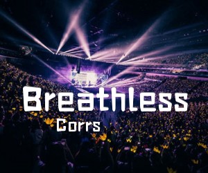 《Breathless吉他谱》_Corrs_未知调 图片谱2张