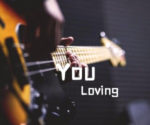 《Loving You吉他谱》_Loving_未知调 图片谱2张