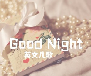 《Good Night》