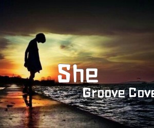 《She吉他谱》_Groove Coverage_C调 图片谱2张