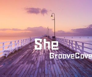 《She吉他谱》_GrooveCoverage_A调 图片谱2张