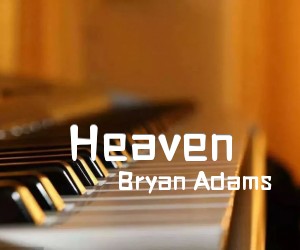 《Heaven吉他谱》_Bryan Adams_C调 图片谱2张